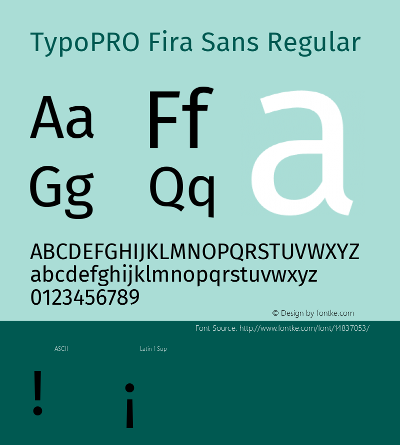 TypoPRO Fira Sans Regular Version 3.111;PS 003.111;hotconv 1.0.70;makeotf.lib2.5.58329图片样张