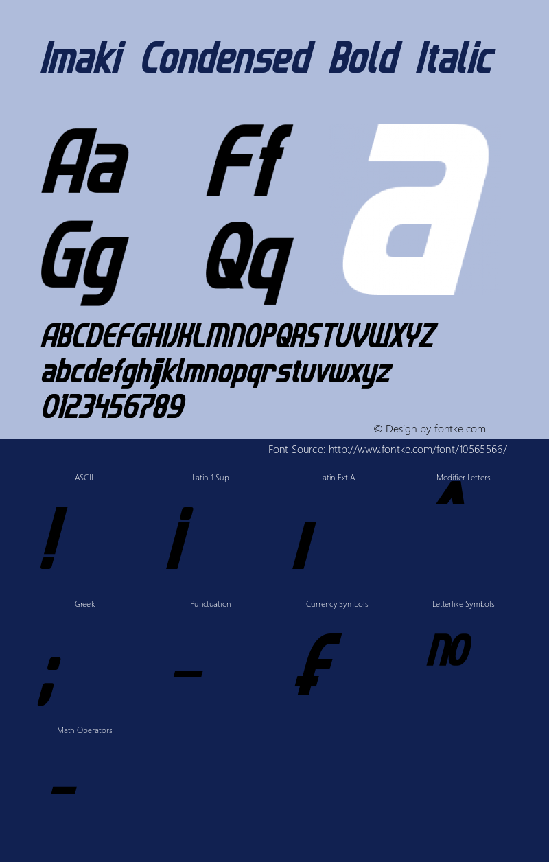 Imaki Condensed Bold Italic Version 1.10 July 24, 2014图片样张