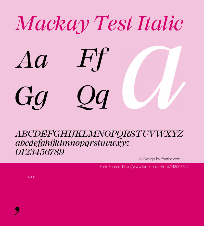 Mackay Test Italic Version 1.001;PS 001.001;hotconv 1.0.88;makeotf.lib2.5.64775图片样张