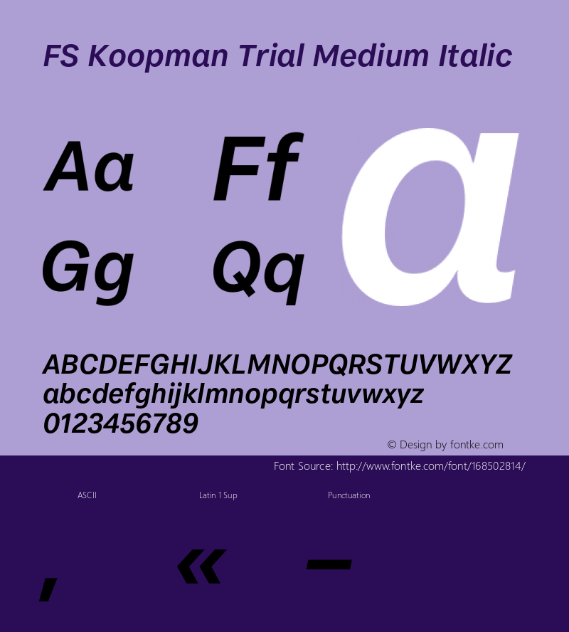 FS Koopman Trial Medium Italic Version 1.001;PS 001.001;hotconv 1.0.88;makeotf.lib2.5.64775图片样张