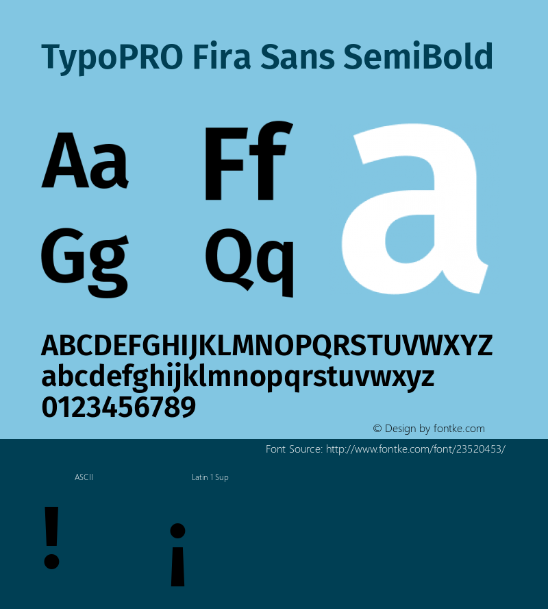 TypoPRO Fira Sans SemiBold Version 4.203;PS 004.203;hotconv 1.0.88;makeotf.lib2.5.64775图片样张