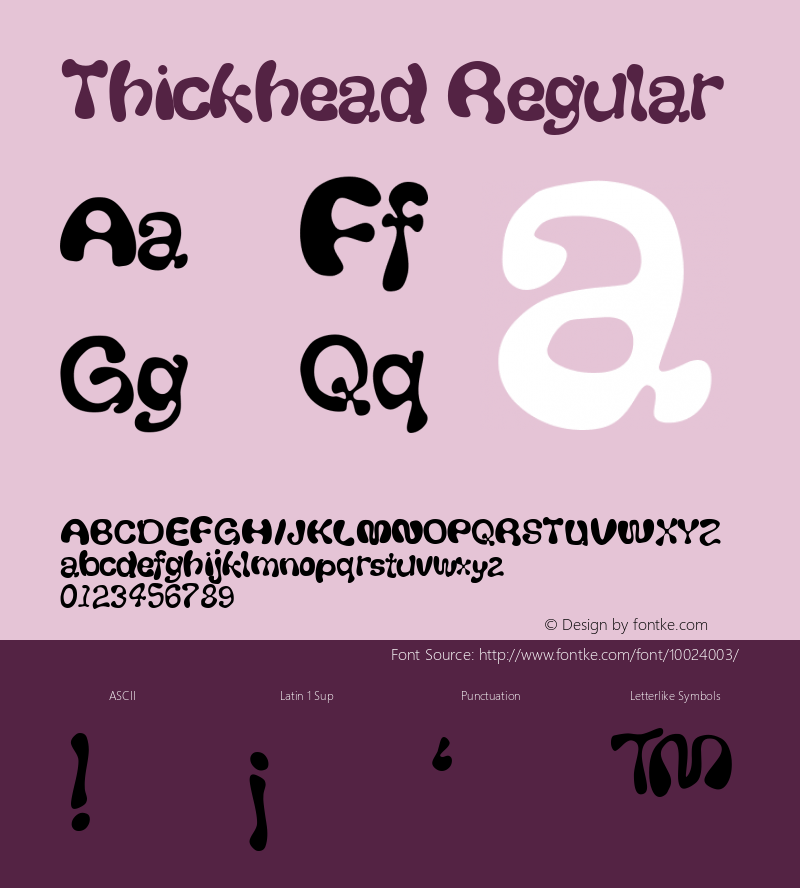 Thickhead Regular Altsys Fontographer 4.0 12/27/93图片样张