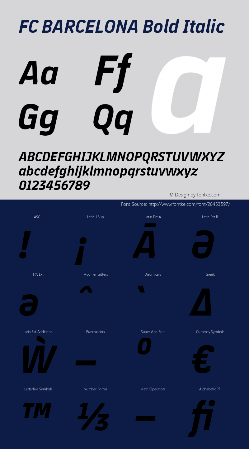 FC BARCELONA Bold Italic Version 1.001;PS 1.0;hotconv 16.6.51;makeotf.lib2.5.65220图片样张