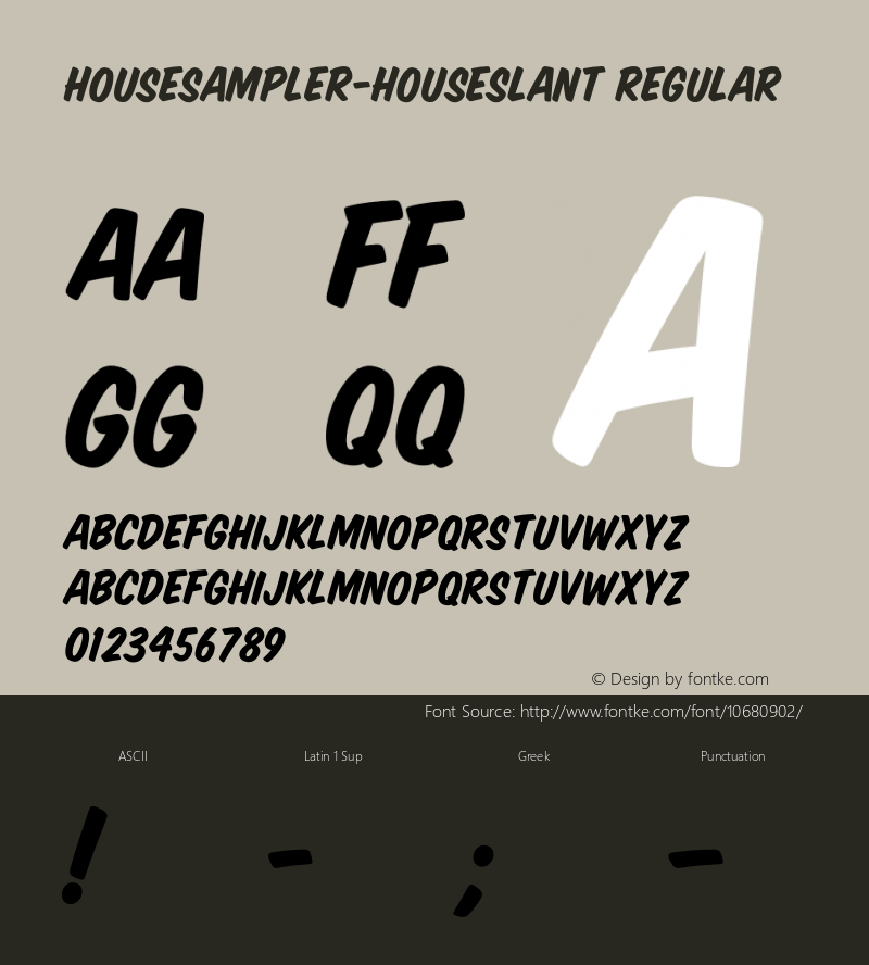 HouseSampler-HouseSlant Regular Version 1.000;PS 001.000;hotconv 1.0.38图片样张