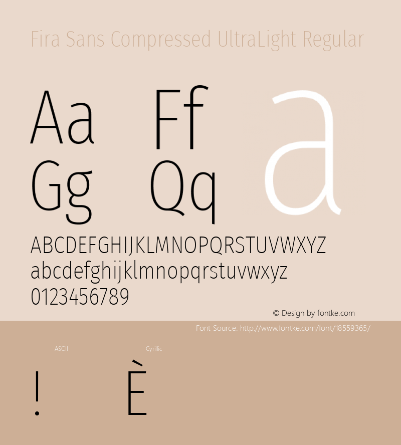 Fira Sans Compressed UltraLight Regular Version 4.203;PS 004.203;hotconv 1.0.88;makeotf.lib2.5.64775; ttfautohint (v1.4.1)图片样张