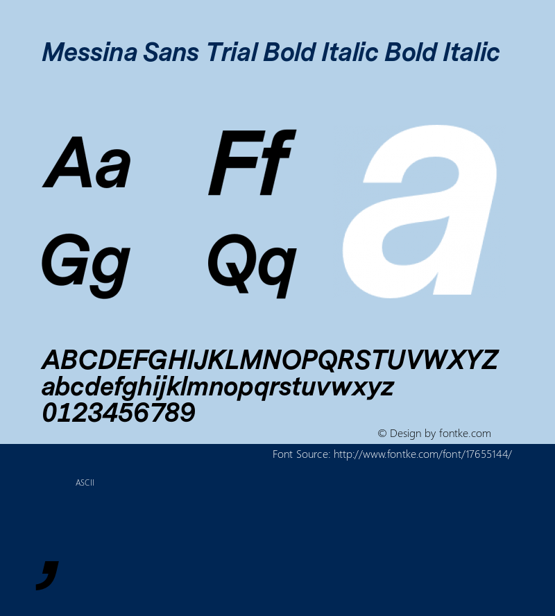 Messina Sans Trial Bold Italic Bold Italic Version 3.000;PS 003.000;hotconv 1.0.88;makeotf.lib2.5.64775图片样张