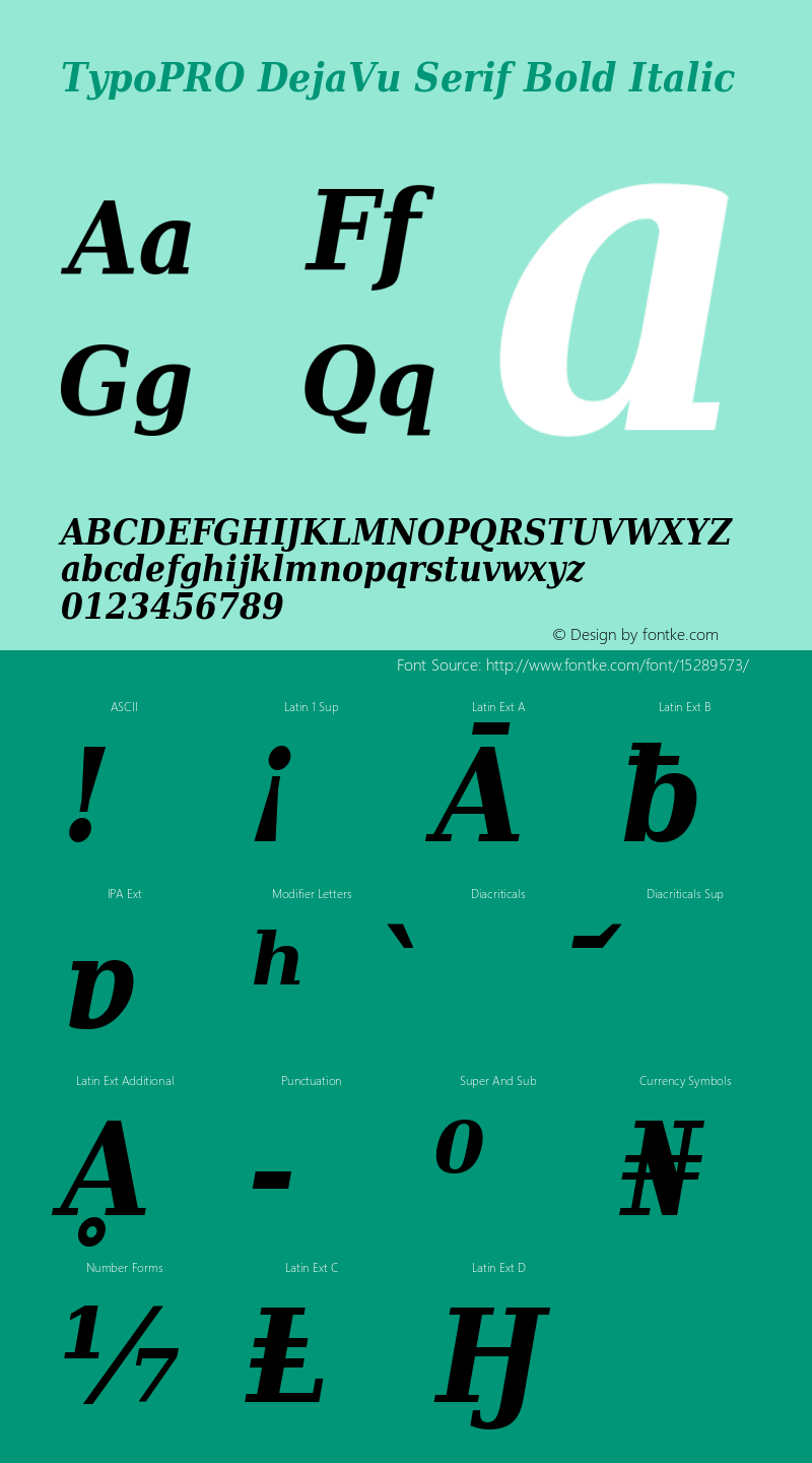 TypoPRO DejaVu Serif Bold Italic Version 2.34图片样张