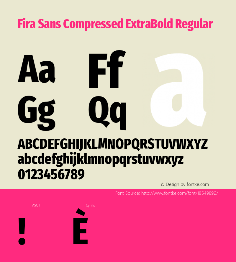 Fira Sans Compressed ExtraBold Regular Version 4.203;PS 004.203;hotconv 1.0.88;makeotf.lib2.5.64775; ttfautohint (v1.4.1)图片样张