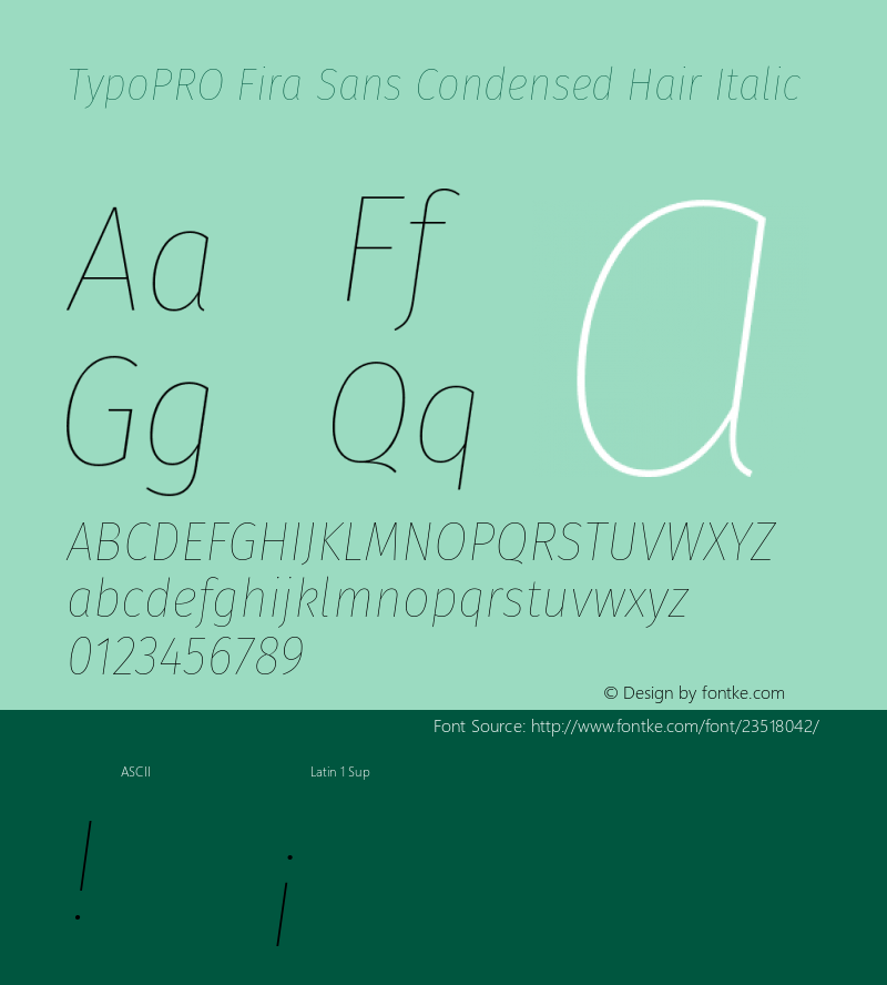 TypoPRO Fira Sans Condensed Hair Italic Version 4.203;PS 004.203;hotconv 1.0.88;makeotf.lib2.5.64775图片样张