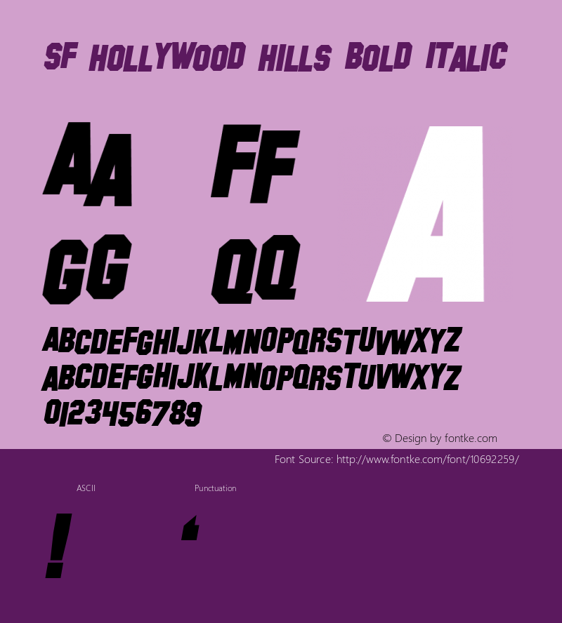 SF Hollywood Hills Bold Italic ver 1.0; 1999.图片样张