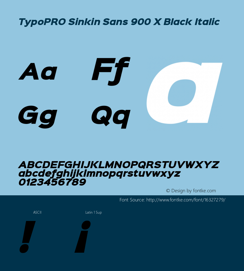 TypoPRO Sinkin Sans 900 X Black Italic Sinkin Sans (version 1.0)  by Keith Bates   •   © 2014   www.k-type.com图片样张