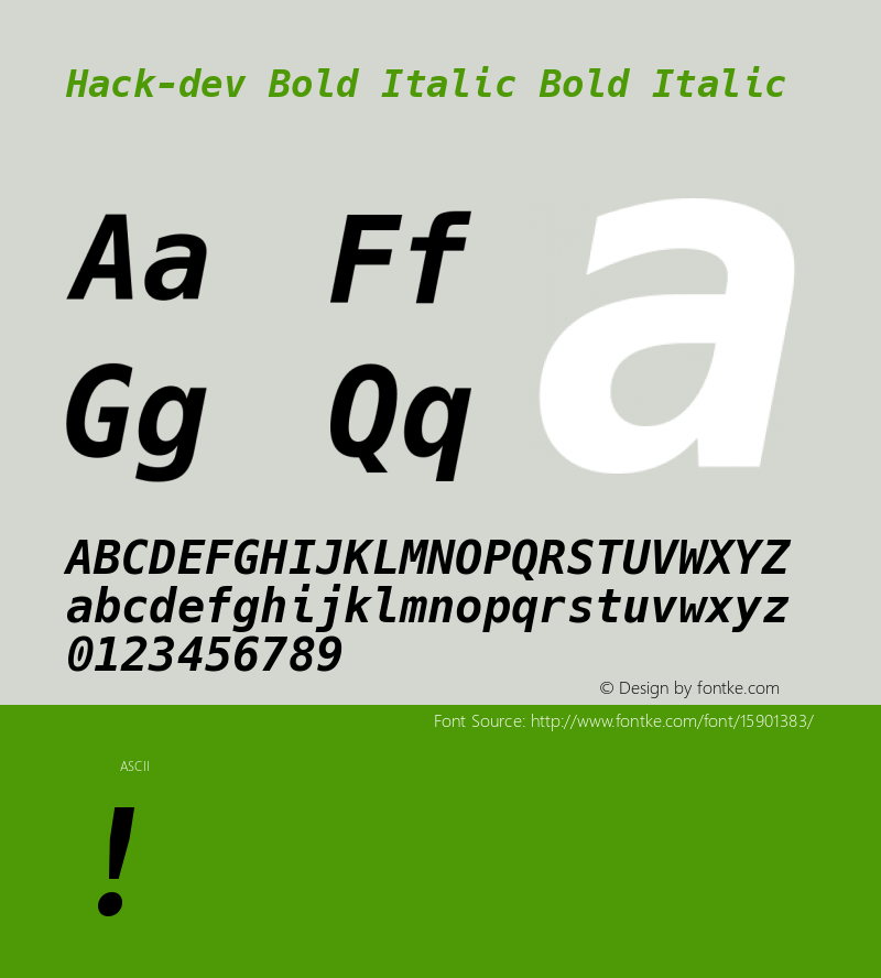 Hack-dev Bold Italic Bold Italic Version 2.019;PS 3.0;hotconv 1.0.86;makeotf.lib2.5.63406; ttfautohint (v1.4.1) -l 4 -r 80 -G 350 -x 0 -H 265 -D latn -f latn -m 