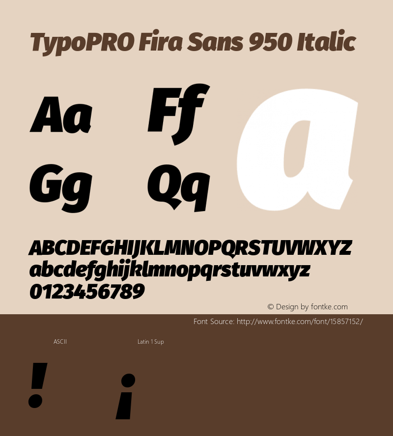 TypoPRO Fira Sans 950 Italic Version 4.106;PS 004.106;hotconv 1.0.70;makeotf.lib2.5.58329图片样张