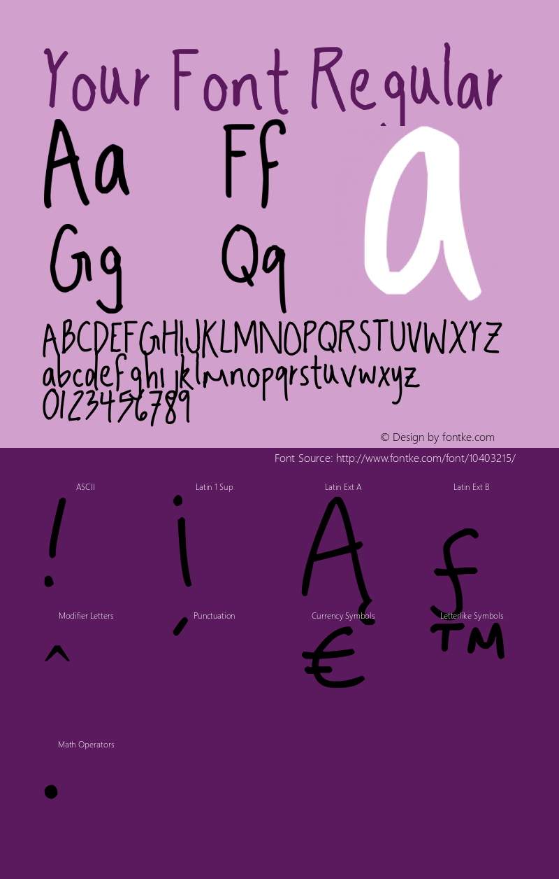 Your Font Regular Version 1.00 May 10, 2011, initial release, www.yourfonts.com图片样张
