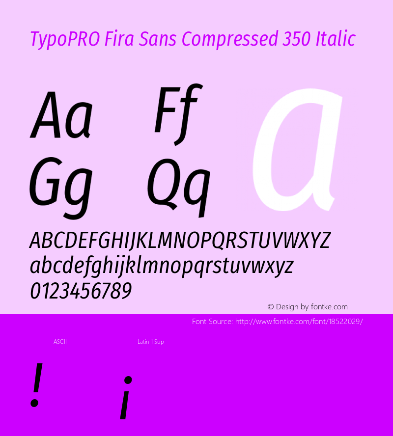 TypoPRO Fira Sans Compressed 350 Italic Version 4.203;PS 004.203;hotconv 1.0.88;makeotf.lib2.5.64775图片样张