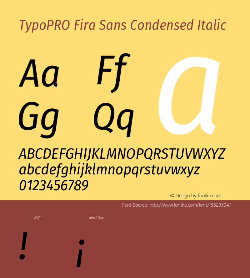 TypoPRO Fira Sans Condensed Italic Version 4.203;PS 004.203;hotconv 1.0.88;makeotf.lib2.5.64775图片样张