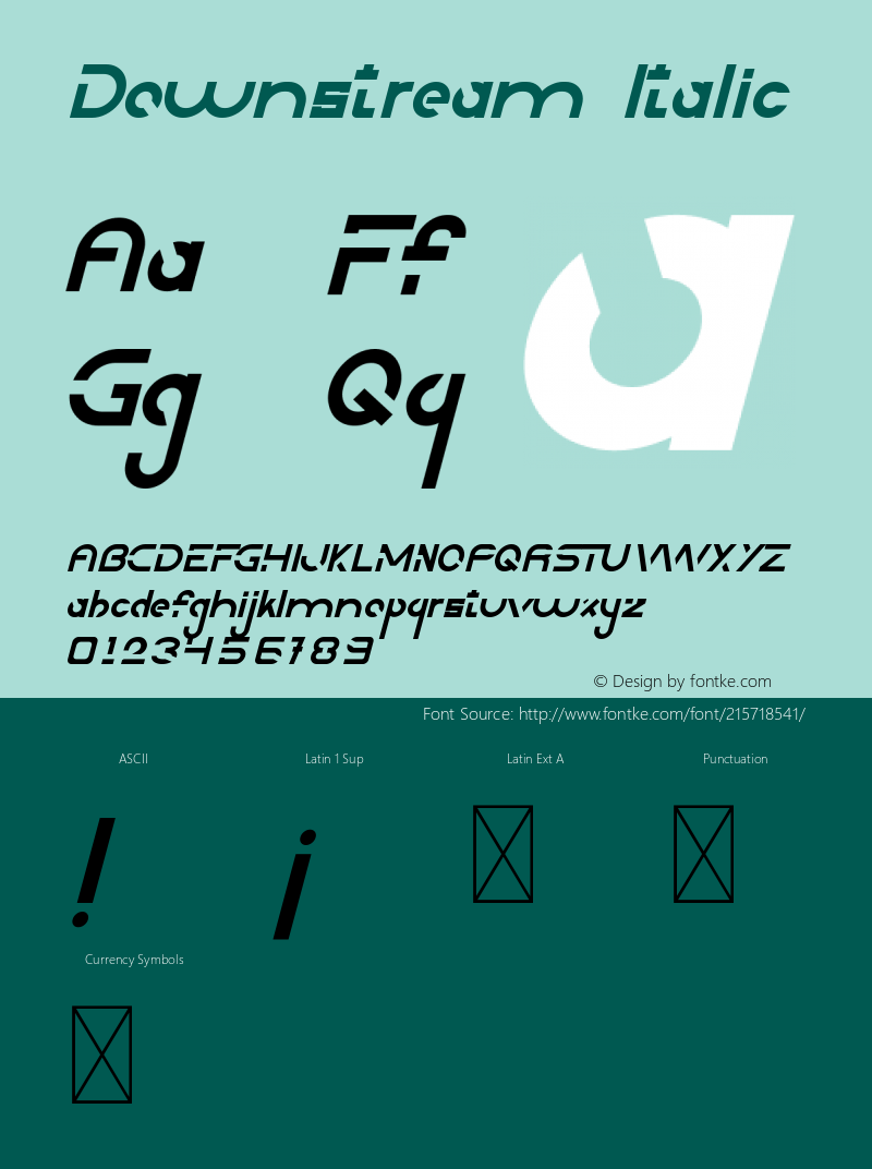Downstream Italic Version 1.004;Fontself Maker 3.5.4图片样张
