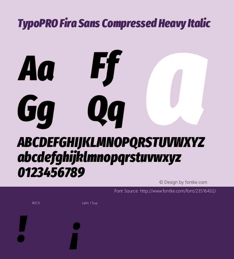TypoPRO Fira Sans Compressed Heavy Italic Version 4.203;PS 004.203;hotconv 1.0.88;makeotf.lib2.5.64775图片样张