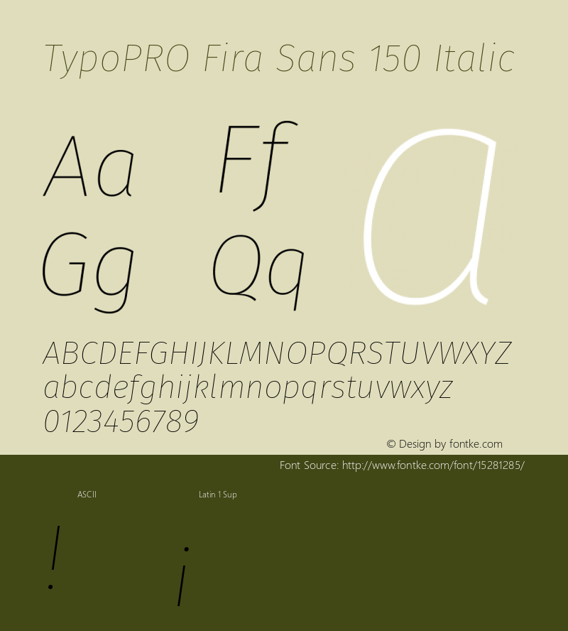 TypoPRO Fira Sans 150 Italic Version 4.100;PS 004.100;hotconv 1.0.70;makeotf.lib2.5.58329图片样张