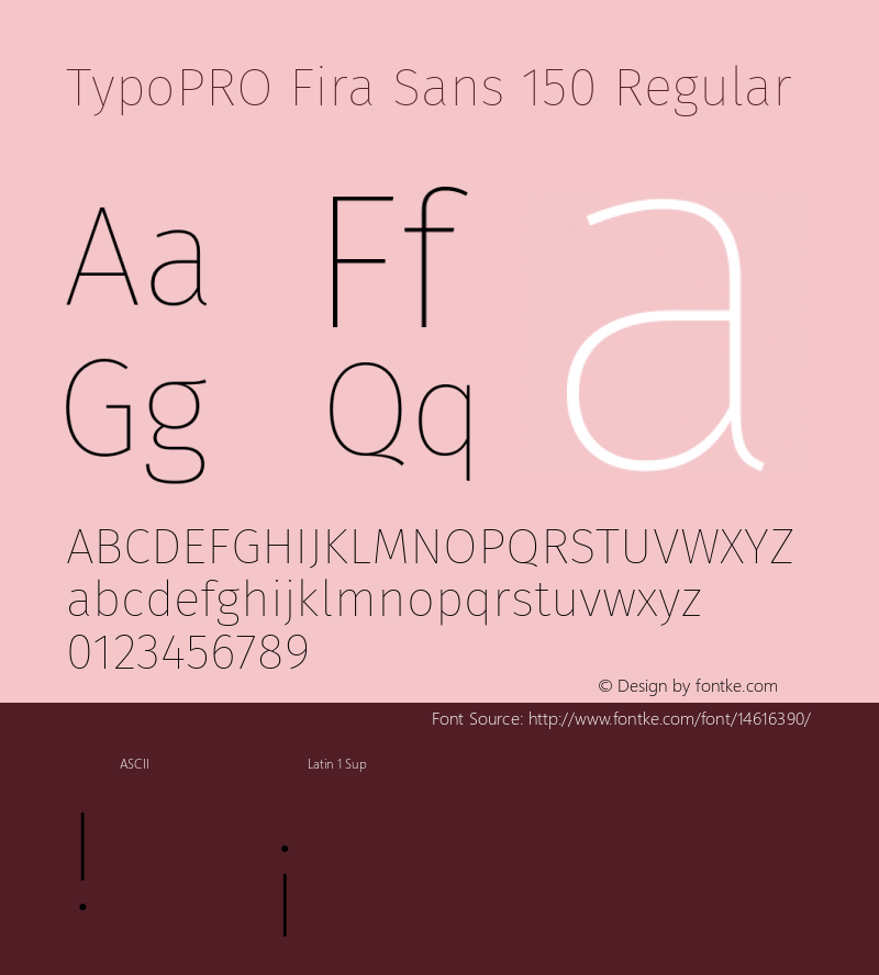 TypoPRO Fira Sans 150 Regular Version 3.105;PS 003.105;hotconv 1.0.70;makeotf.lib2.5.58329图片样张