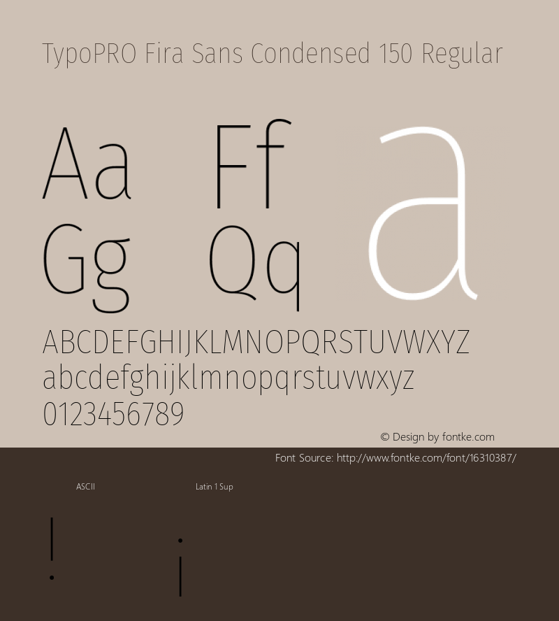 TypoPRO Fira Sans Condensed 150 Regular Version 4.202;PS 004.202;hotconv 1.0.88;makeotf.lib2.5.64775图片样张