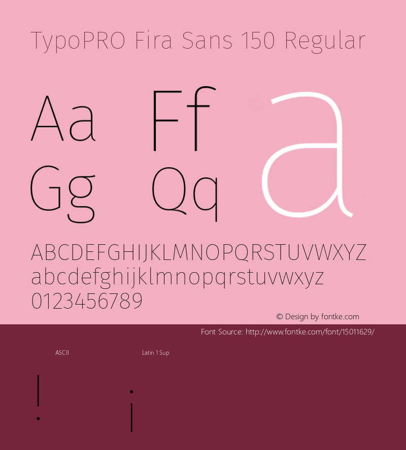 TypoPRO Fira Sans 150 Regular Version 3.111;PS 003.111;hotconv 1.0.70;makeotf.lib2.5.58329图片样张