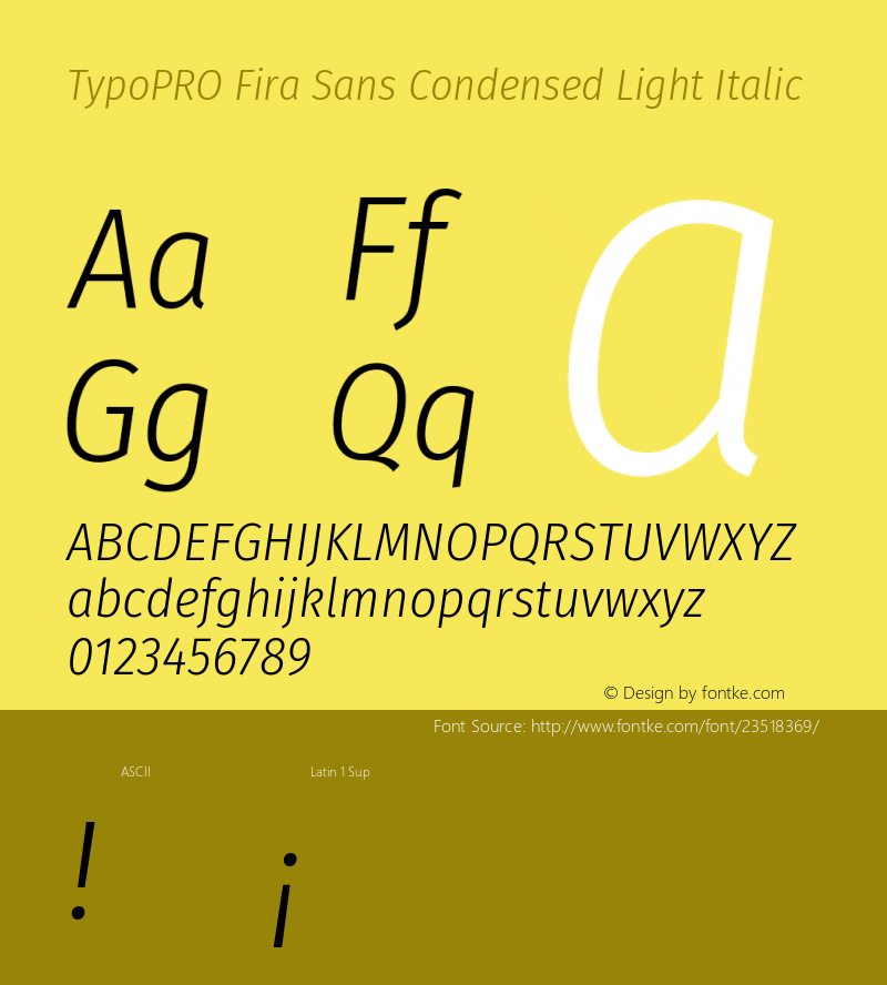 TypoPRO Fira Sans Condensed Light Italic Version 4.203;PS 004.203;hotconv 1.0.88;makeotf.lib2.5.64775图片样张