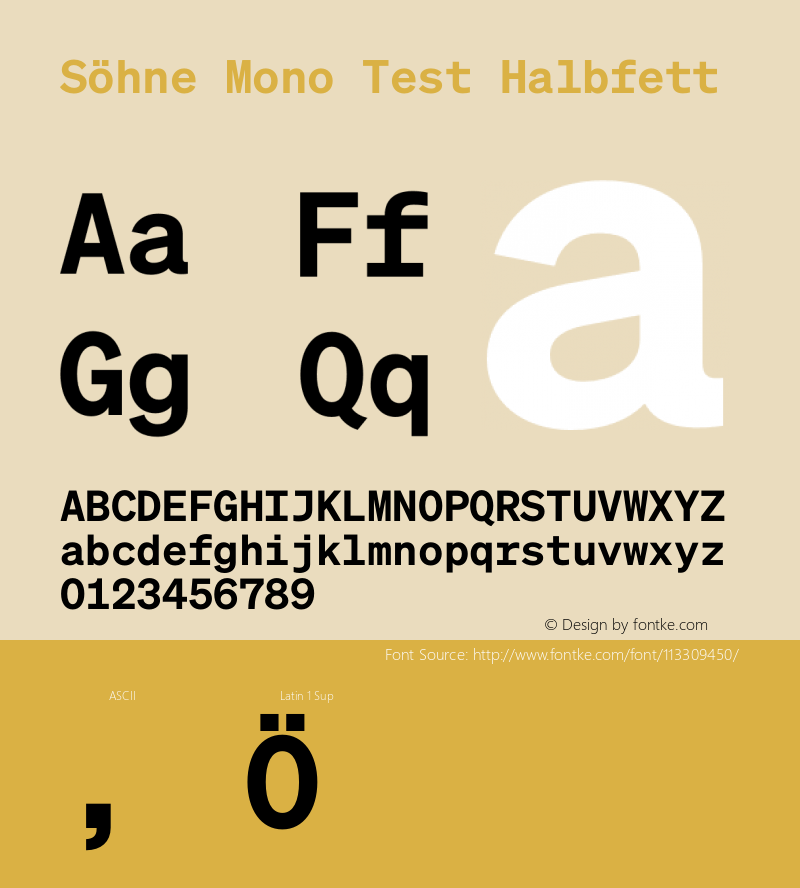 SohneMono-HalbfettTest Version 1.108;hotconv 1.0.116;makeotfexe 2.5.65601;0图片样张