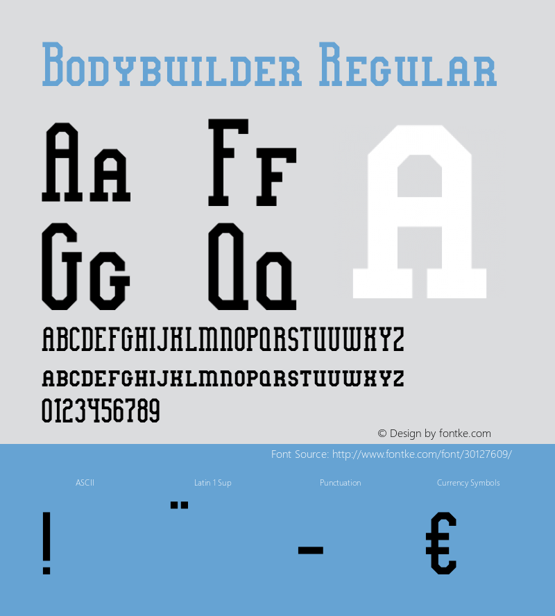 Bodybuilder Regular Version 1.00;May 22, 2019;FontCreator 11.5.0.2430 64-bit图片样张