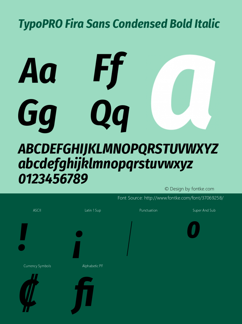 TypoPRO Fira Sans Condensed Bold Italic Version 4.301;PS 004.301;hotconv 1.0.88;makeotf.lib2.5.64775图片样张