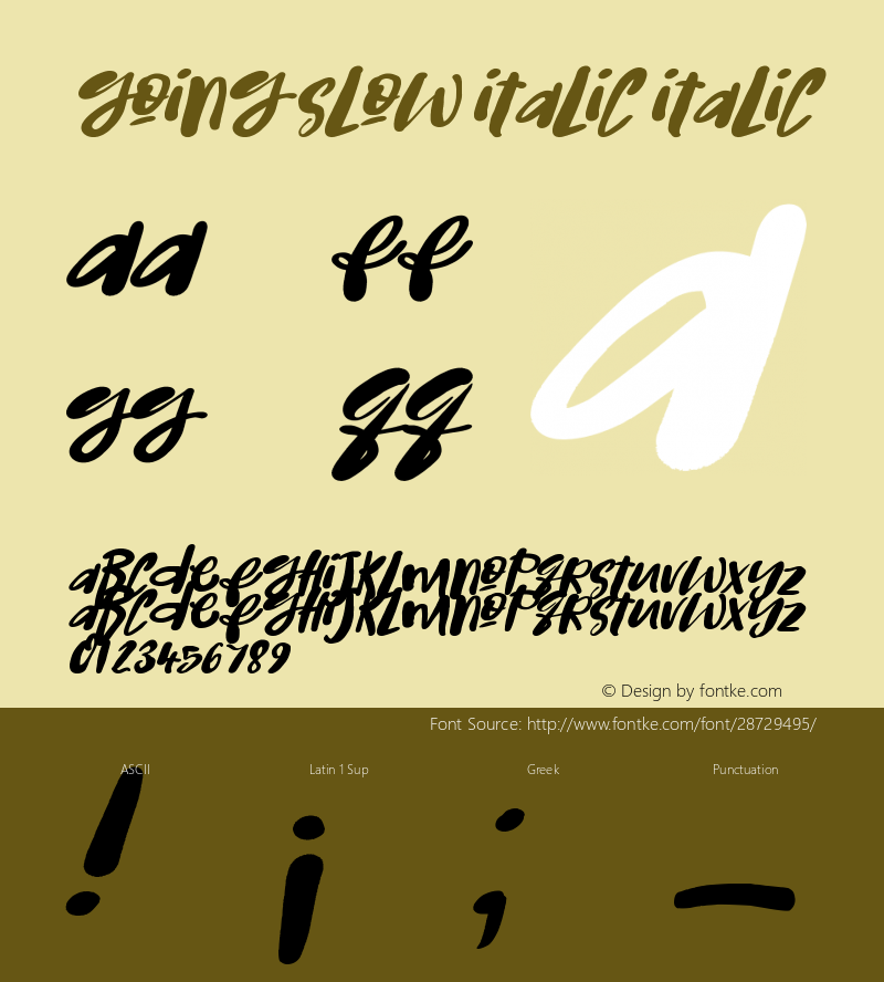 Going Slow Italic Italic Version 1.00 June 21, 2016, initial release图片样张