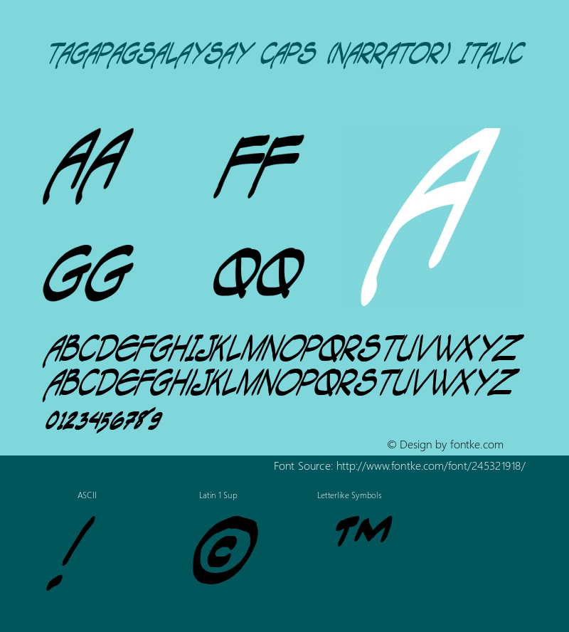 Tagapagsalaysay Caps (Narrator) Italic Macromedia Fontographer 4.1 10/18/2005图片样张