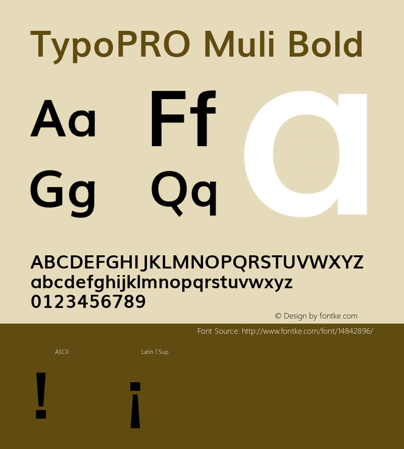 TypoPRO Muli Bold Version 2; ttfautohint (v1.00rc1.6-4cba) -l 8 -r 50 -G 200 -x 0 -D latn -f none -w G图片样张