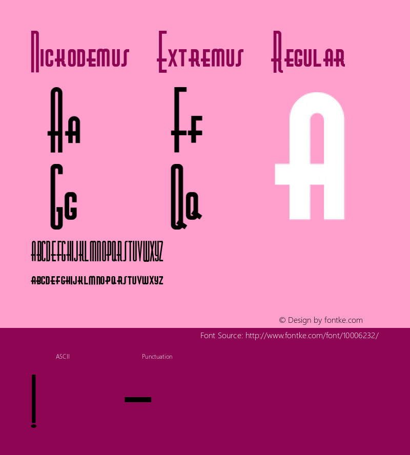 Nickodemus-Extremus Regular Converted from e:\nick's~1\NIE_____.TF1 by ALLTYPE图片样张