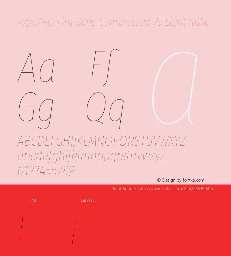 TypoPRO Fira Sans Compressed Eight Italic Version 4.203;PS 004.203;hotconv 1.0.88;makeotf.lib2.5.64775图片样张