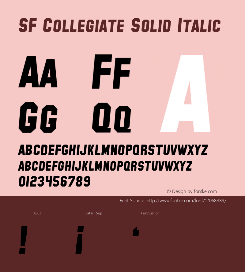 SF Collegiate Solid Italic ver 1.0; 1999. Freeware for non-commercial use.图片样张