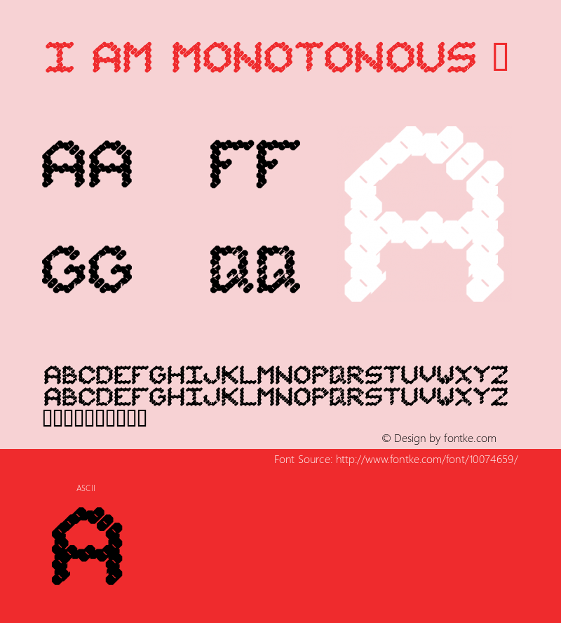 I am Monotonous 1 Macromedia Fontographer 4.1 12/12/97图片样张