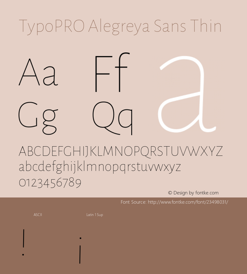 TypoPRO Alegreya Sans Thin Version 1.001;PS 001.001;hotconv 1.0.70;makeotf.lib2.5.58329 DEVELOPMENT; ttfautohint (v0.97) -l 8 -r 50 -G 200 -x 17 -f dflt -w G -W图片样张