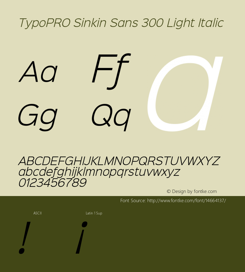 TypoPRO Sinkin Sans 300 Light Italic Sinkin Sans (version 1.0)  by Keith Bates   •   © 2014   www.k-type.com图片样张