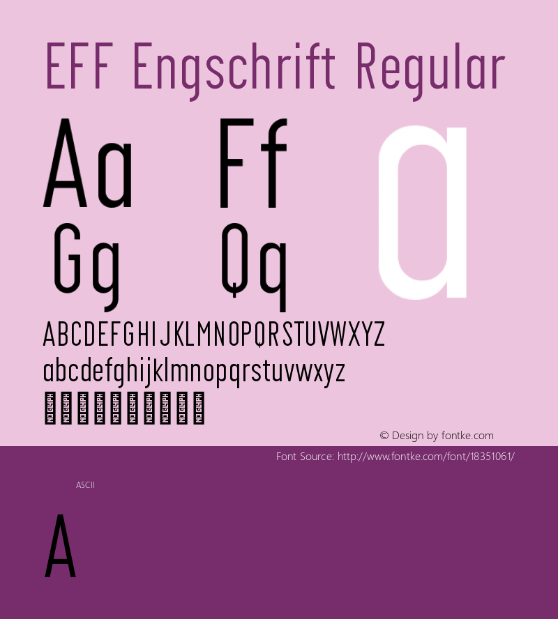 EFF Engschrift Regular Version 0.004;PS 000.004;hotconv 1.0.88;makeotf.lib2.5.64775图片样张