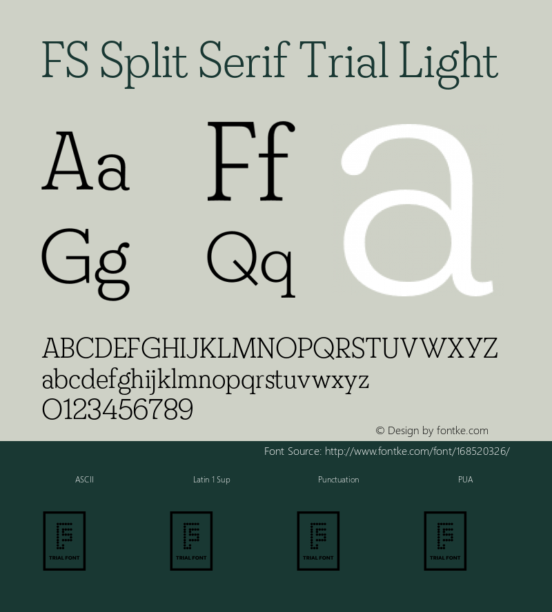 FS Split Serif Trial Light Version 1.001;hotconv 1.0.109;makeotfexe 2.5.65596图片样张