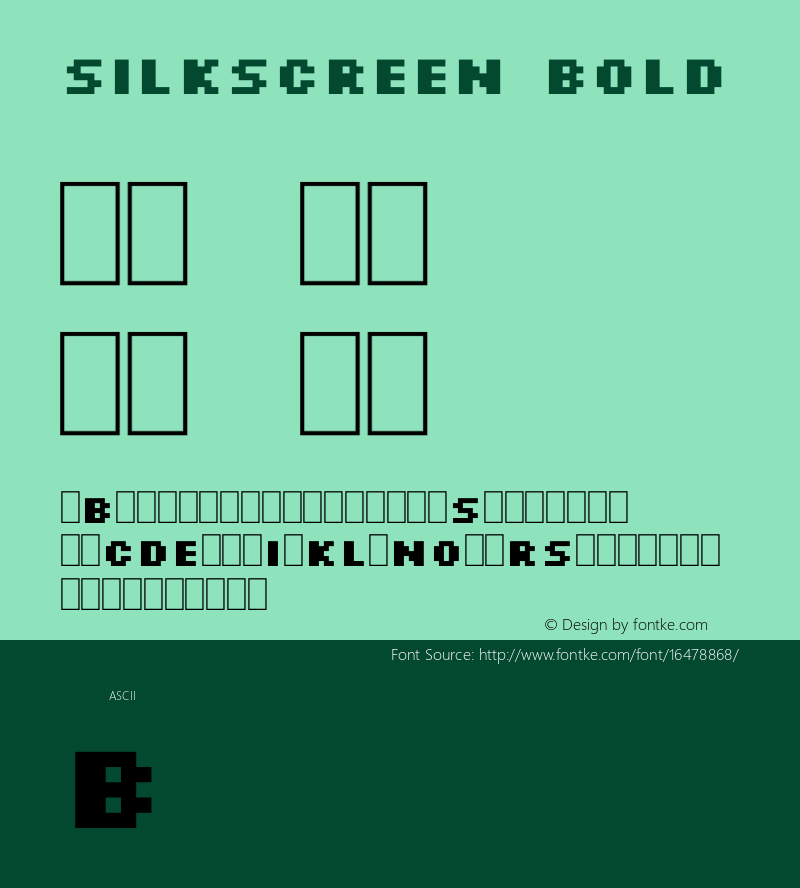 Silkscreen Bold 1.0 Sat Aug 21 15:44:44 1999图片样张