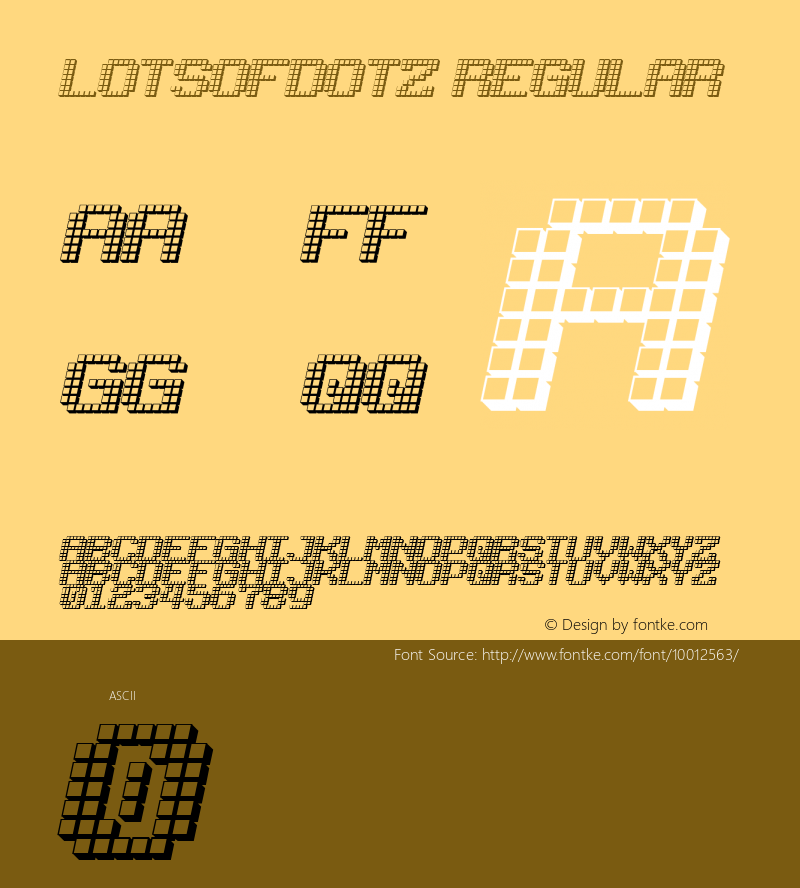 LotsOfDotz Regular http://hjem.get2net.dk/jfischer/图片样张