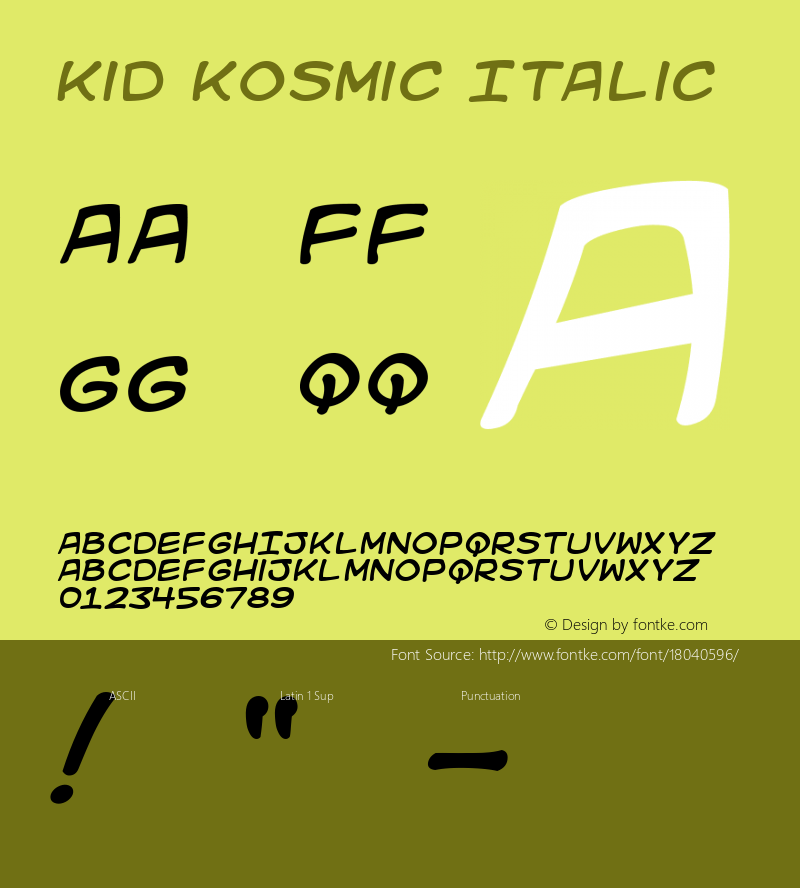 Kid Kosmic Italic Macromedia Fontographer 4.1 12/6/00图片样张