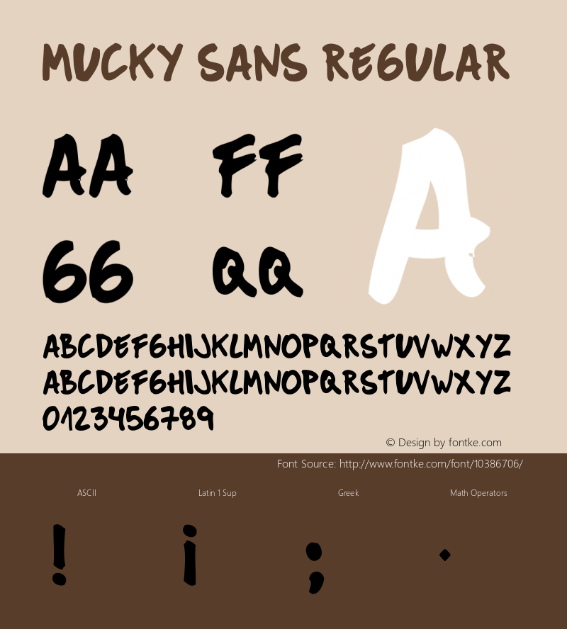 Mucky Sans Regular Version 1.00 October 22, 2010, initial release图片样张