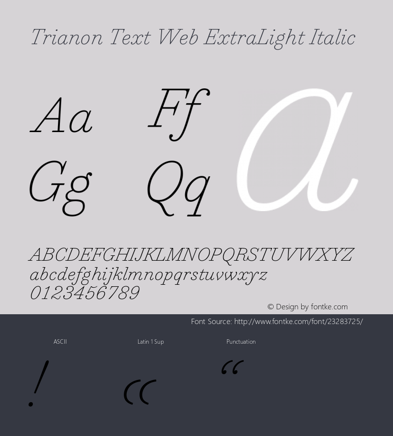 Trianon Text ExtraLight Italic Version 1.202;PS 1.202;hotconv 1.0.72;makeotf.lib2.5.5900; ttfautohint (v1.3.34-f4db)图片样张