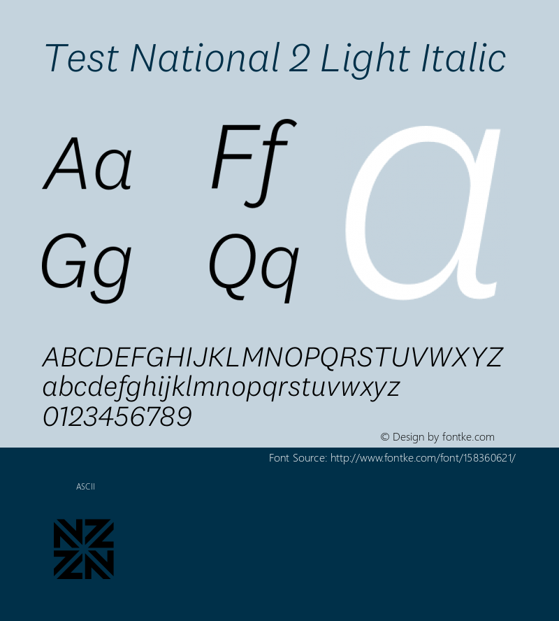 Test National 2 Light Italic Version 1.004;hotconv 1.0.116;makeotfexe 2.5.65601图片样张