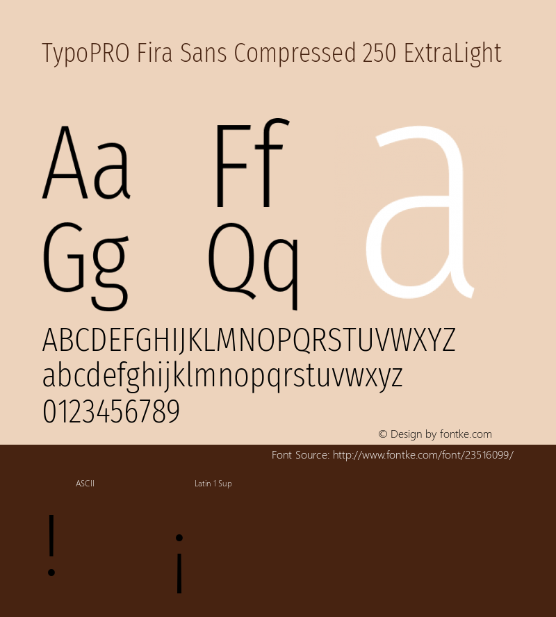 TypoPRO Fira Sans Compressed ExtraLight Version 4.203;PS 004.203;hotconv 1.0.88;makeotf.lib2.5.64775图片样张