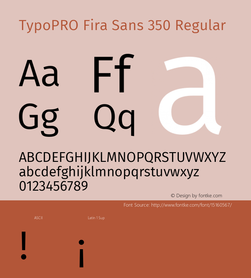 TypoPRO Fira Sans 350 Regular Version 4.100;PS 004.100;hotconv 1.0.70;makeotf.lib2.5.58329图片样张