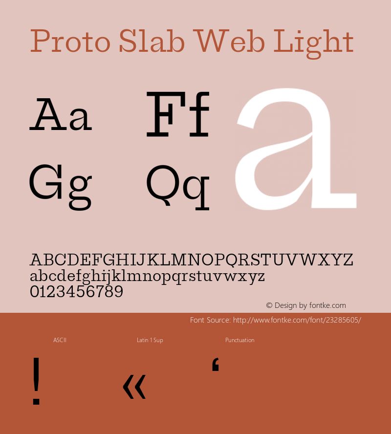 ProtoSlabWeb Light Regular Version 1.001;PS 1.1;hotconv 1.0.72;makeotf.lib2.5.5900; ttfautohint (v1.3.34-f4db)图片样张